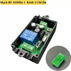 Mạch RF 433Mhz Điều Khiển Thiết Bị 1 Kênh 220VAC